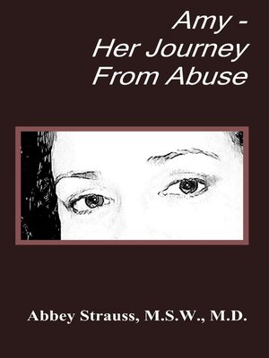 cover image of Amy--Her Journey From Abuse